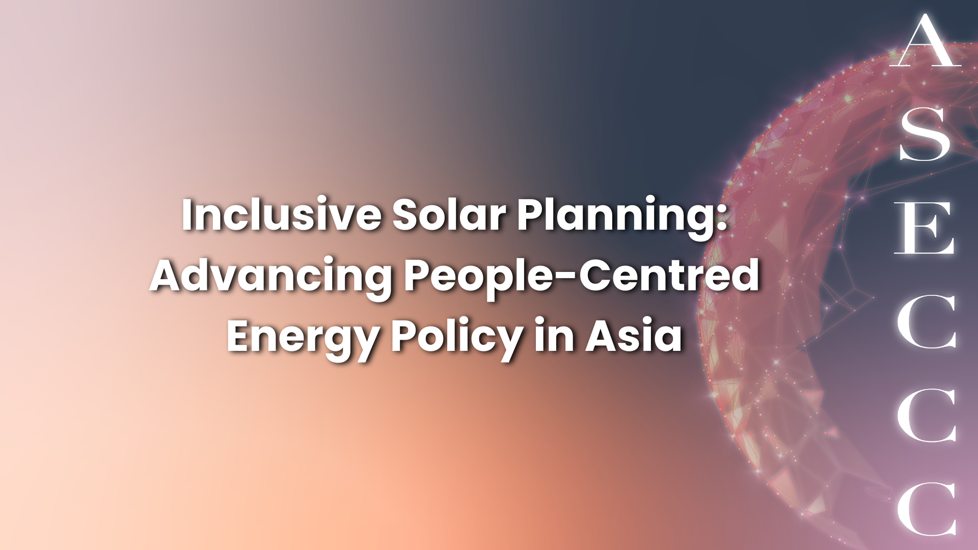 Inclusive Solar Planning: Advancing People-Centred Energy Policy in Asia